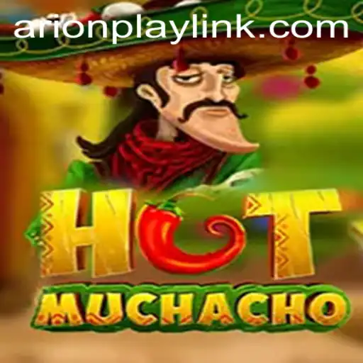 Exploring HotMuchacho: A Thrilling New Game Experience with Arionplay