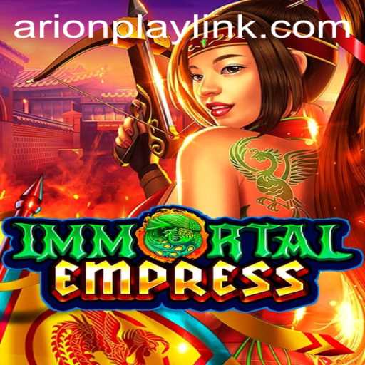 Exploring the Thrilling World of ImmortalEmpress